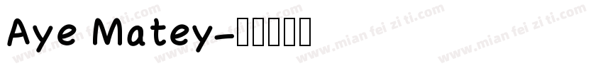 Aye Matey字体转换